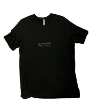 Load image into Gallery viewer, You Are Loved Tee